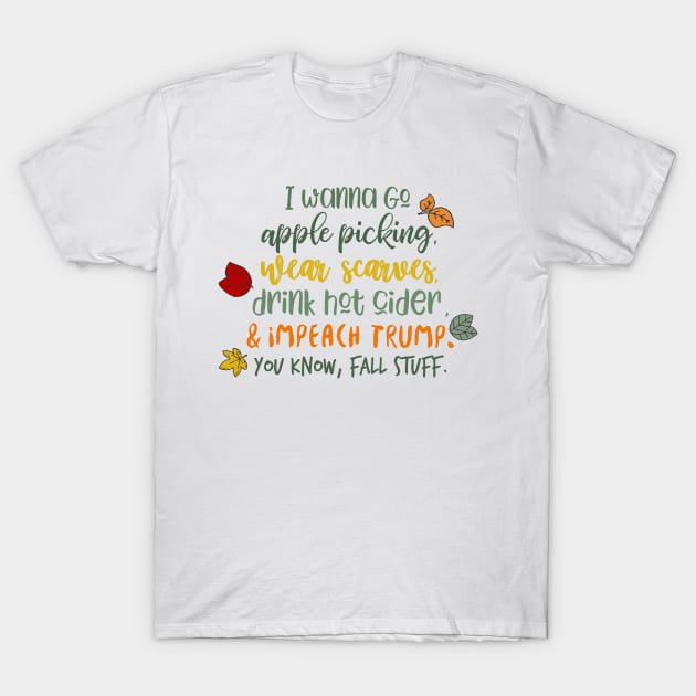 Impeach Trump T-Shirt by hawkadoodledoo